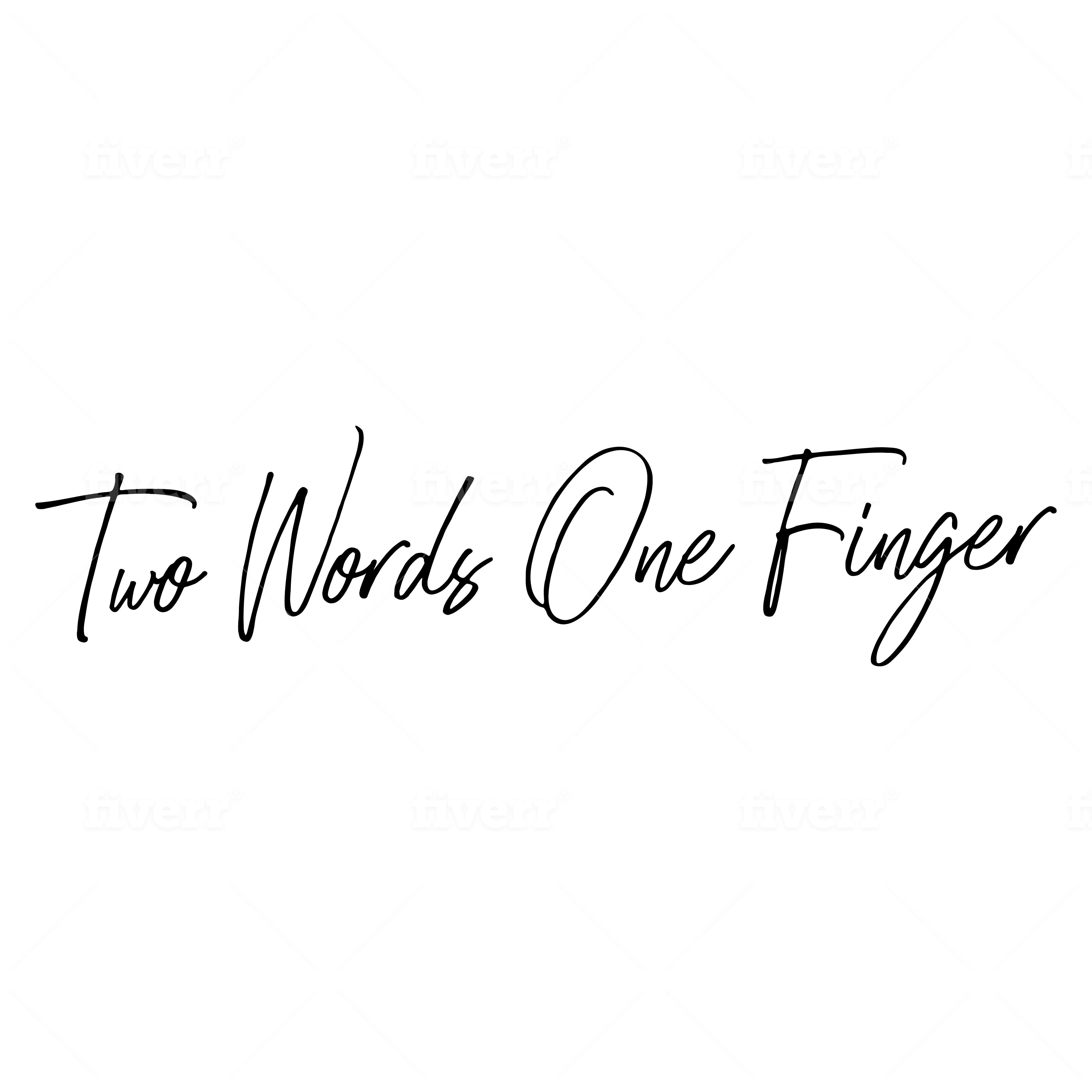 Shop Two Words One Finger Coupons and Promo Code